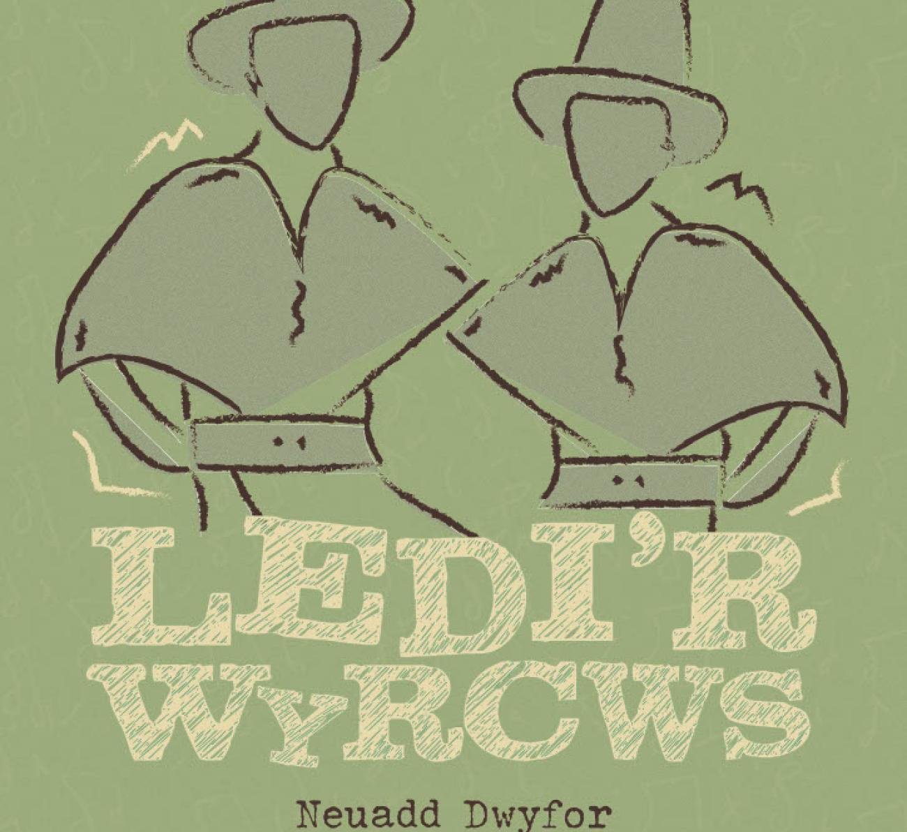 LEDI'R WYRCWS